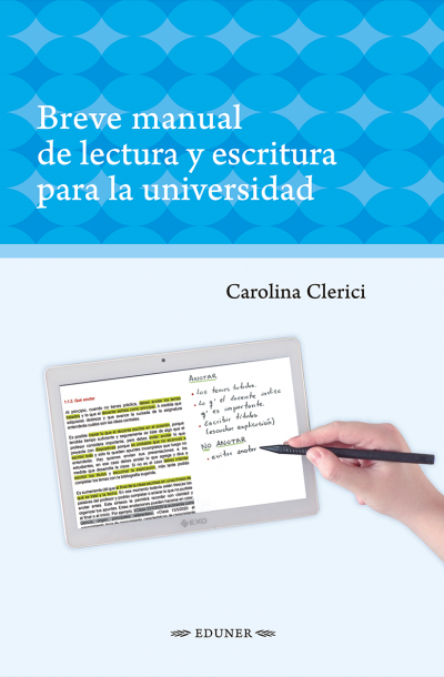 Breve manual de lectura y escritura  para la universidad