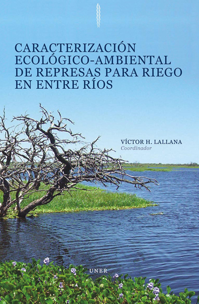 Caracterización ecológico-ambiental de represas para riego en Entre Ríos 