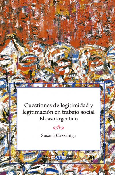 Cuestiones de legitimidad y legitimación en trabajo social