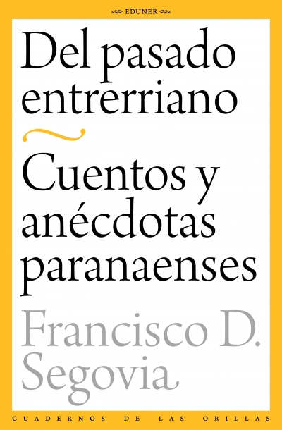 Del pasado entrerriano