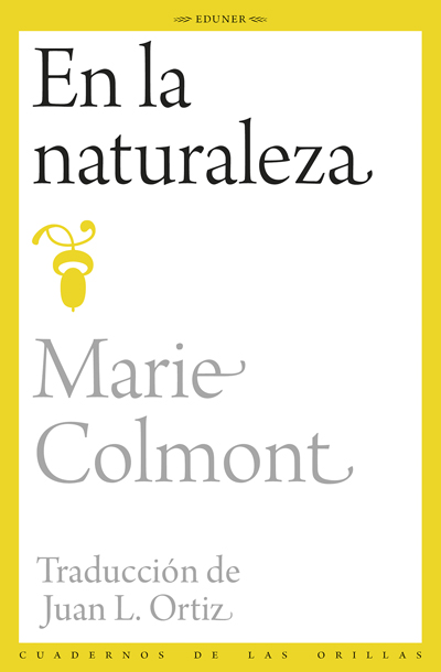 En la naturaleza. Traducción de Juan L. Ortiz