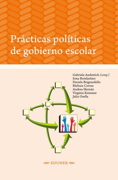 Prácticas polí­ticas de gobierno escolar